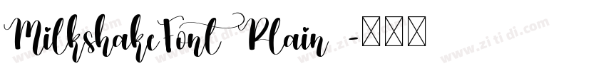 MilkshakeFont Plain 字体转换